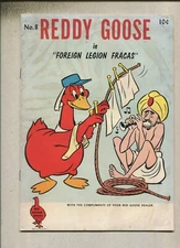 Reddy Goose #8 VG ' Foreign Legion Fracas  International Shoe Co.  D6