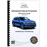 VW Touareg Typ CR Ab 2018 Standheizung Zusatzheizung Reparaturanleitung