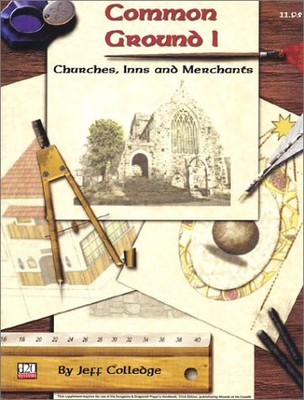 COMMON GROUND 1: CHURCHES, INNS, AND MERCHANTS (D20 By Jeff Colledge *BRAND NEW*