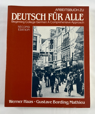 Deutsch Fur Alle Beginning College German A Comprehensive  Approach 2nd Ed