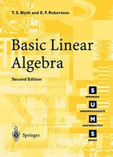 BASIC LINEAR ALGEBRA By T.S. Blyth (Paperback) (9781852336622)