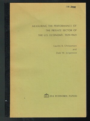 Measuring Performance of Private Sector US Economy 1929-1969 IDA ECONOMIC PAPERS