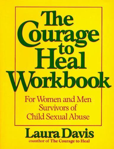 The Courage to Heal Workbook : A Guide for Women Survivors of Child Sexual Abuse - Picture 1 of 1
