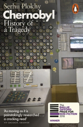 Thumbnail - Chernobyl: History Of A Tragedy By Serhii Plokhy