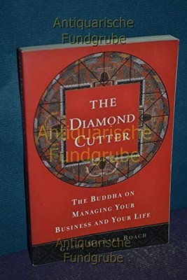 The Diamond Cutter: The Buddha on Managing Yo by Roach, Geshe Michael 0385497911