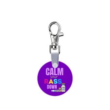 Calm Your Rass Down Smart CodeClip Keychain Digital Badge Buddy