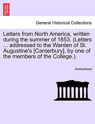 Letters from North America, written during the . Anonymous<|