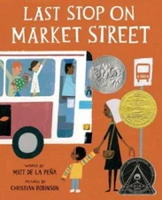 Last Stop on Market Street - Hardcover By de la PeÃ±a, Matt - VERY GOOD