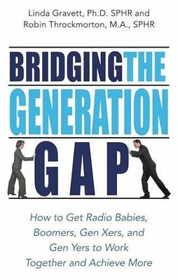 Bridging the Generation Gap - Paperback, by Gravett Linda - Very Good