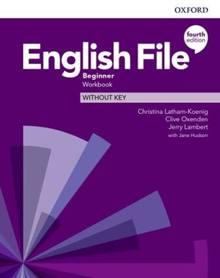 English File: Beginner: Workbook Without Key | Kartoniert | 9780194031189