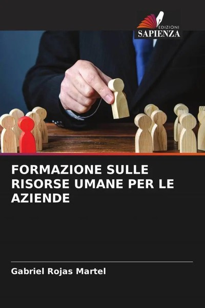Formazione Sulle Risorse Umane Per Le Aziende Gabriel Rojas Martel Taschenbuch-image