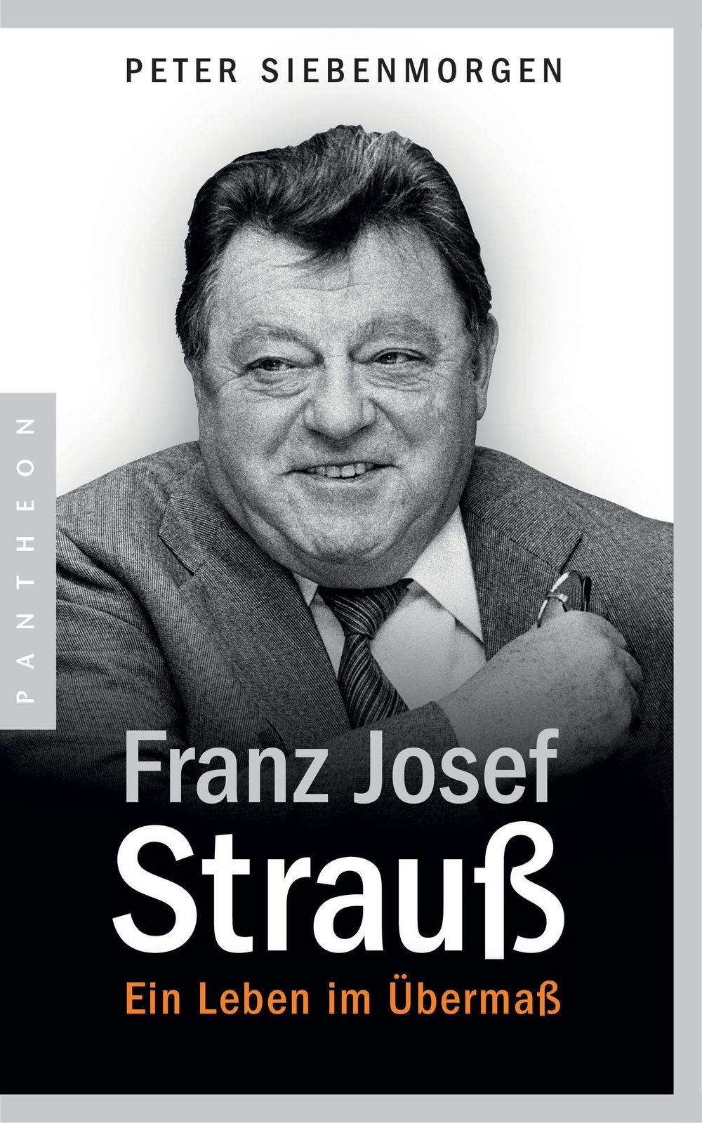 Thumbnail - Franz Josef Strauß Ein Leben Übermaß Peter Siebenmorgen Taschenbuch
