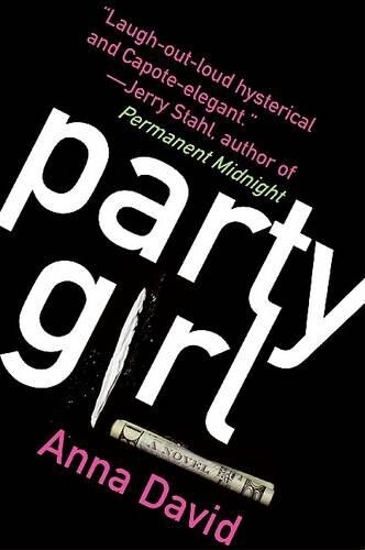 Anna David Party Girl (Paperback)