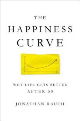 #ad The Happiness Curve: Why Life Gets Better After 50 Hardcover GOOD $4.14