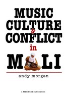 Andy Morgan | Music, Culture And Conflict In Mali | Taschenbuch | Englisch