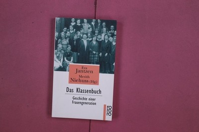 313104 DAS KLASSENBUCH Rowohlt Taschenbuch Verlag Geschichte einer