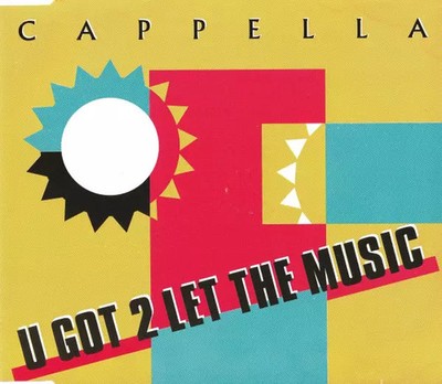U Got 2 Let The Music, Kapelle