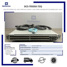 Arista DCS-7050SX-72Q 48-Port 10GbE SFP 4xQSFP Network Switch Same Day Shipping