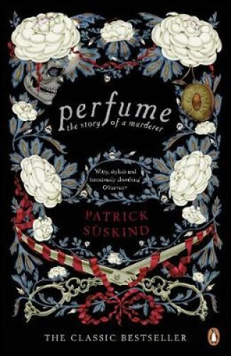 Thumbnail - Perfume: The Story Of A Murderer (penguin Essentials) By Süskind,
