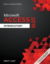 Microsoft Office 365 Access 2016: Introductory Shelly Cashman