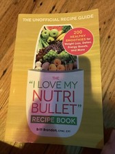 The I Love My NutriBullet Recipe Book: 200 Healthy Smoothies for Weight Loss,  