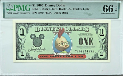 2005 $1 DISNEY DOLLAR CHICKEN LITTLE D Store T10147433A PMG 66 Gem Uncirc 7E