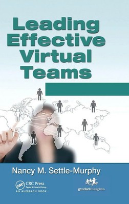 Nancy M. Settle-Murphy | Leading Effective Virtual Teams | Buch | Englisch