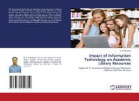 Impact Of Information Technology On Academic Library Resources C G Saravana Buch