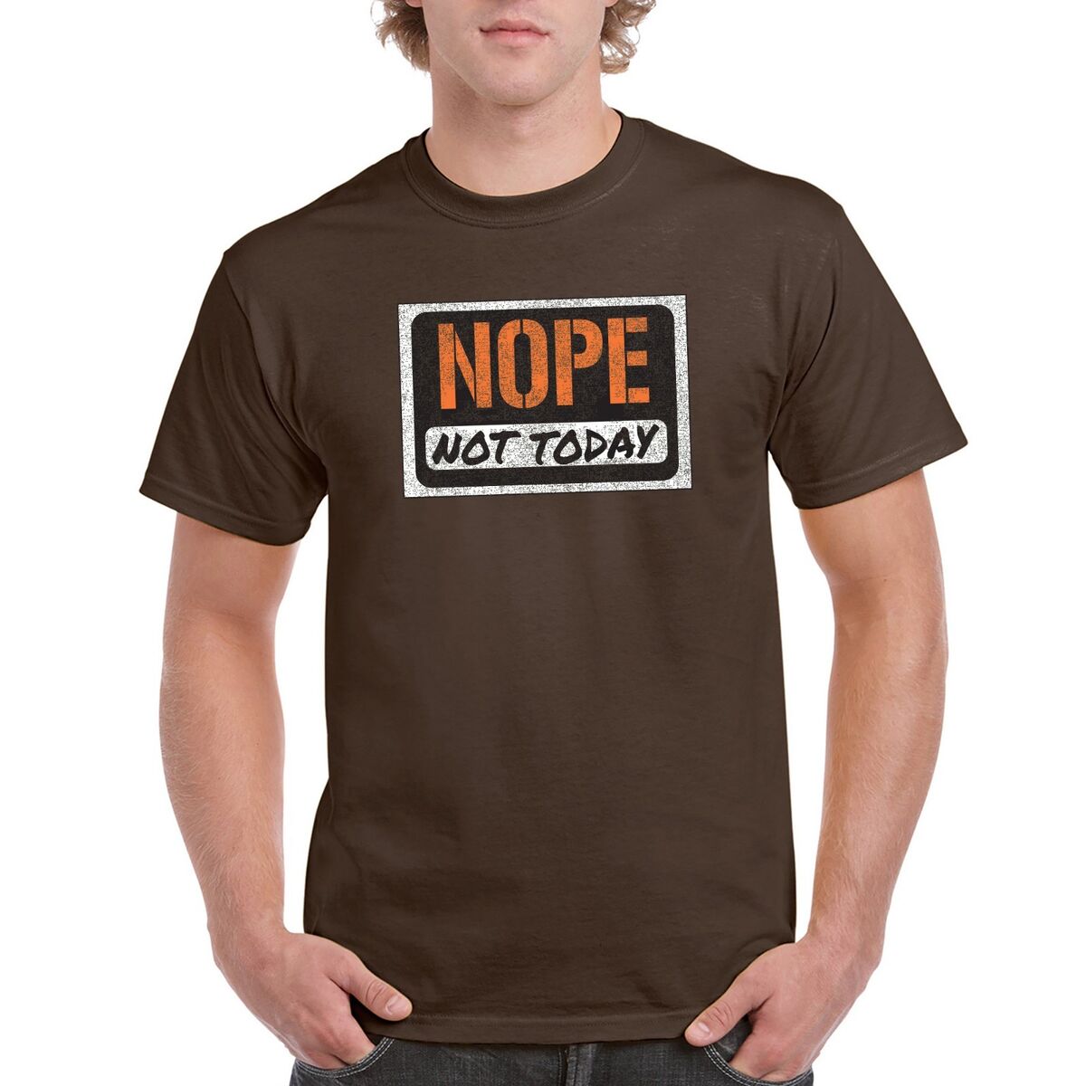 Nope Not Today T-Shirt Nope Not Today T-Shirt