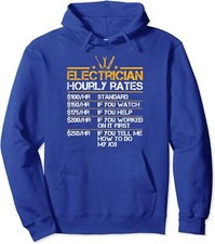 Funny Electrician Hourly Rates Lineman Men Electricia Unisex Hooded Sweatshirt
