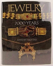 Jewelry 7000 Years: An International - Hardcover, by Hugh Tait (Editor - Good b