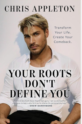 Your Roots Don't Define You by Chris Appleton (2026, Hardcover)