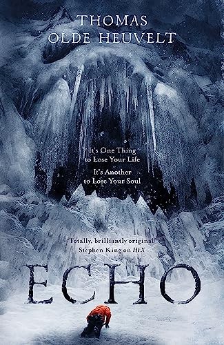 Echo: From the Author of HEX by Thomas Olde Heuvelt 9781529331790 NEW - Image 3