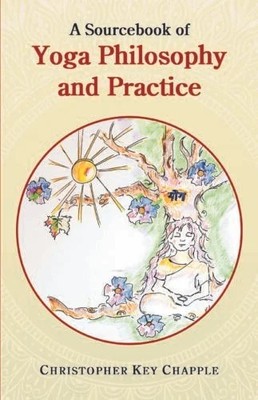 A Sourcebook of Yoga Philosophy and Practice
