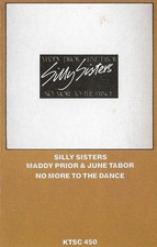 Silly Sisters - No More To The Dance - Used Cassette - 64 - D7294z