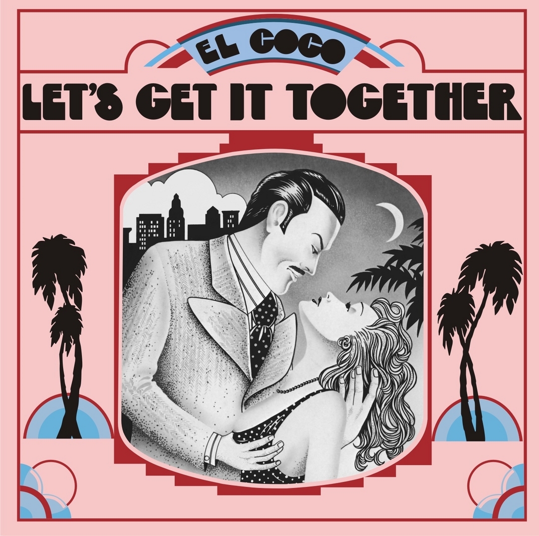 El Coco - Let's Get It Together New 24 bit Remastered Import CD