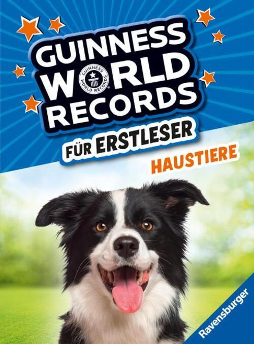 Guinness World Records Für Erstleser - Haustiere (rekordebuch Zum