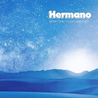 Hermano - When The Moon Was High - Vinyl Record - G72Z