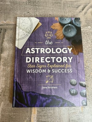Astrology Directory : Star Signs Explained for Wisdom and Success by Jane...