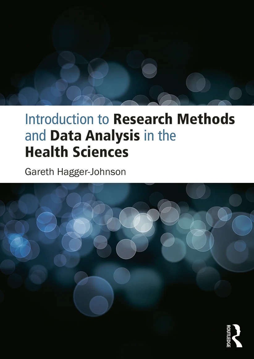 Introduction to Research Methods and Data Analysis in the Health Sciences