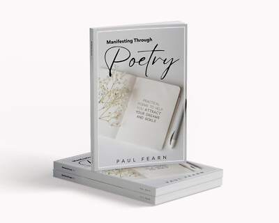 Manifesting Through Poetry: Practical Poems to Help You Attract Your Dreams