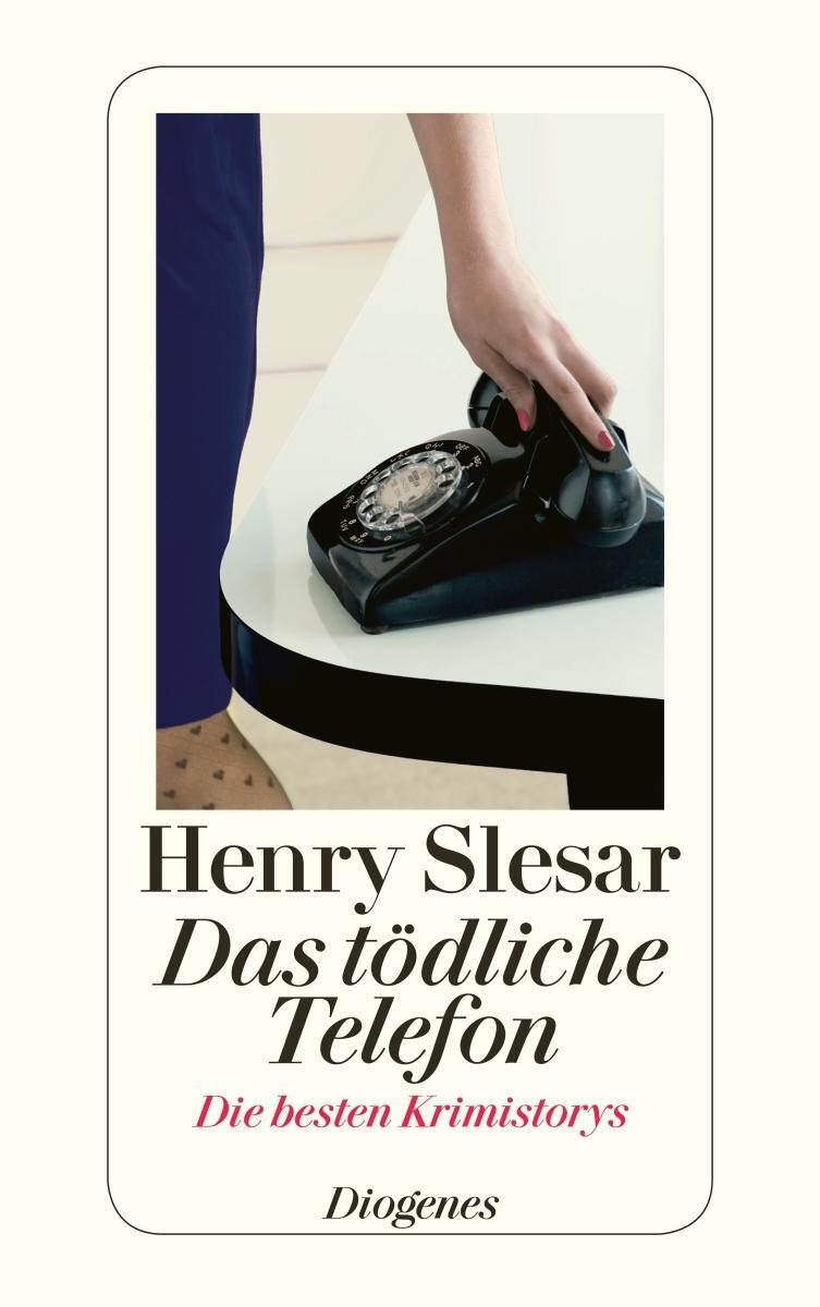 Das Tödliche Telefon Und Andere Meistererzählungen Henry Slesar