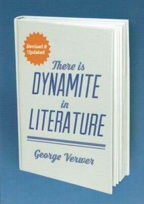There is Dynamite in Literature; Revised & U- 0990617556, paperback, Verwer, new