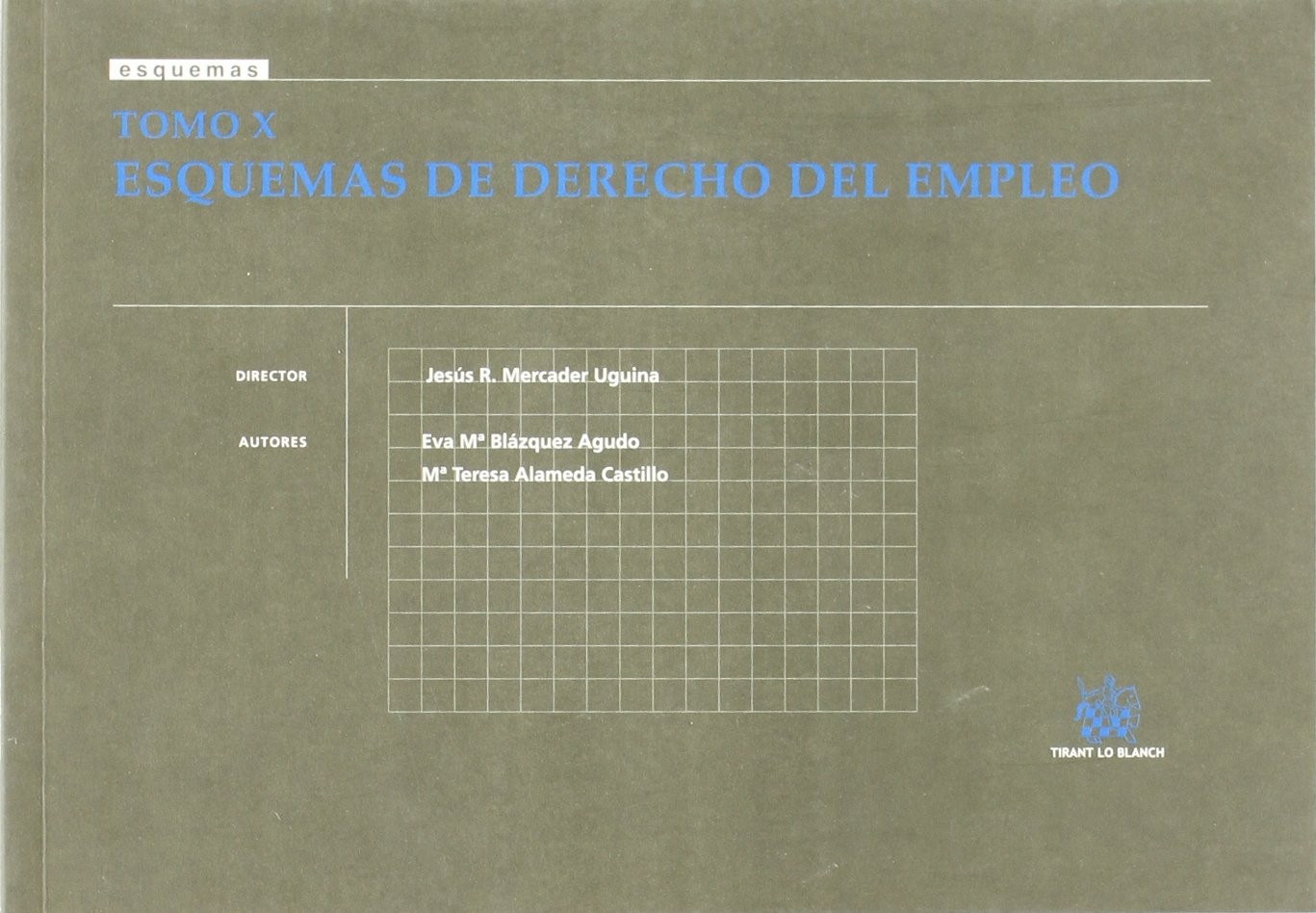 Tomo X Esquemas de Derecho del Empleo