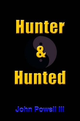 Hunter and Hunted by John Powell III (English) Paperback Book
