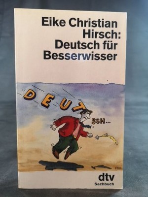 German for know-it-all Eike Christian Hirsch and Dietrich Lange: