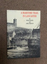 A MARITIME TRAIL IN LANCSTER; DALZEIL & WHINCOP (L2)