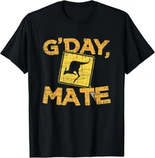 Gday Mate - Funny Australia _ Kangaroo Gift Unisex T-Shirt