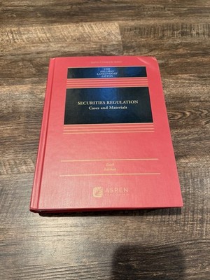 Securities Regulation: Cases And Materials: 10th Ed
