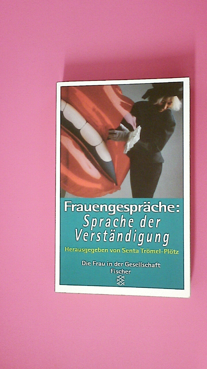 174849 FRAUENGESPRÄCHE Sprache der Verständigung - [Hrsg.]: Trömel-Plötz, Senta